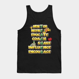 Teacher - Mentor Inspire Educate Coach Share Influence encourage Tank Top